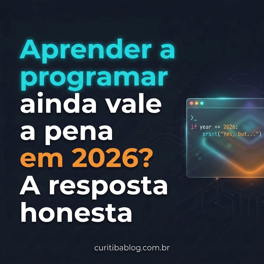 Aprender a programar ainda vale a pena em 2026? A resposta honesta