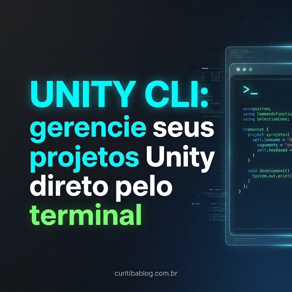 Unity CLI: gerencie seus projetos Unity direto pelo terminal