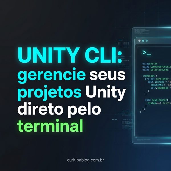 Unity CLI: gerencie seus projetos Unity direto pelo terminal