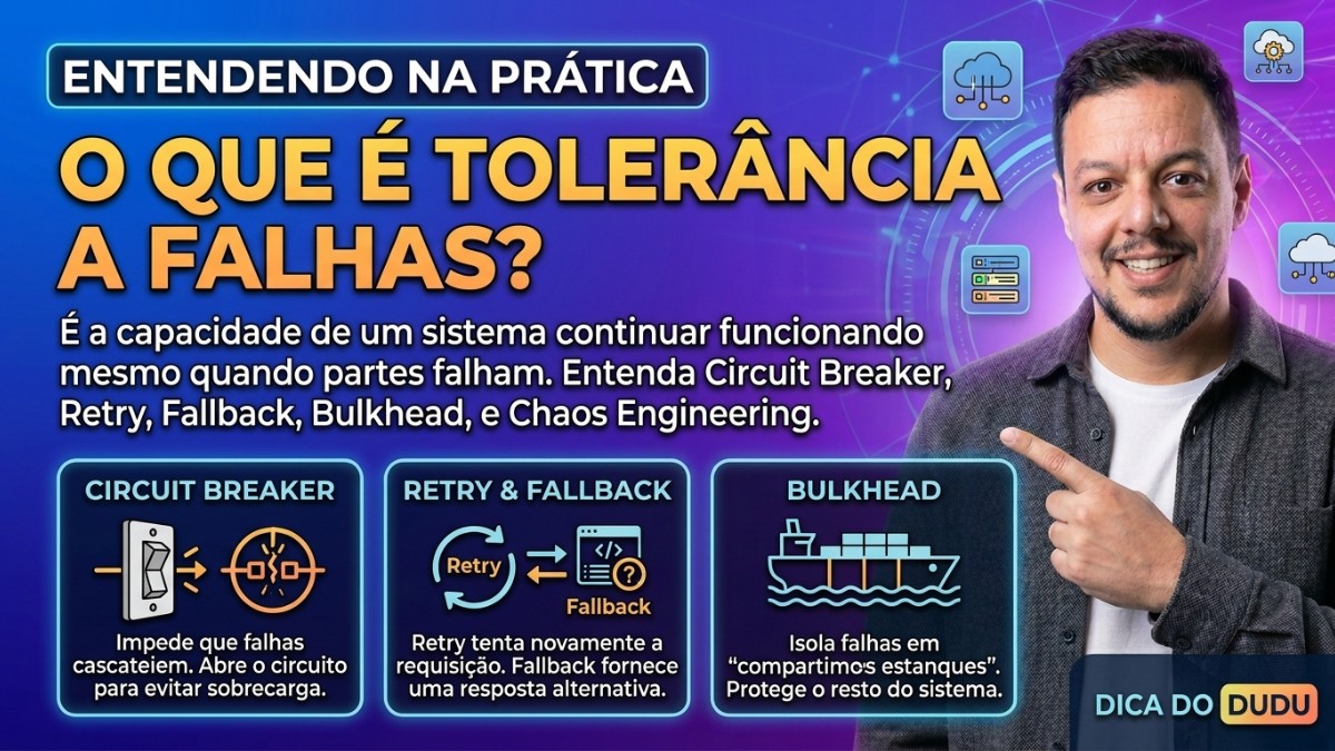 Entendendo na Prática: o que e Tolerância a Falhas