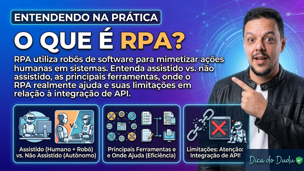 Entendendo na Prática: o que e RPA