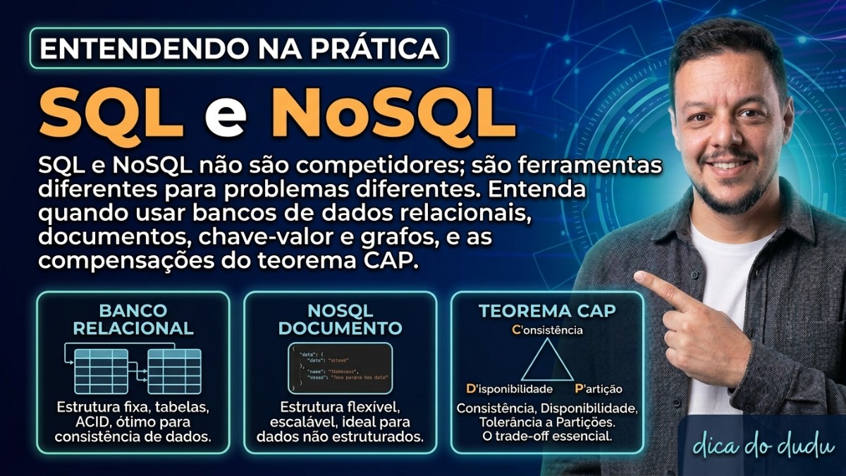Entendendo na Prática: SQL e NoSQL