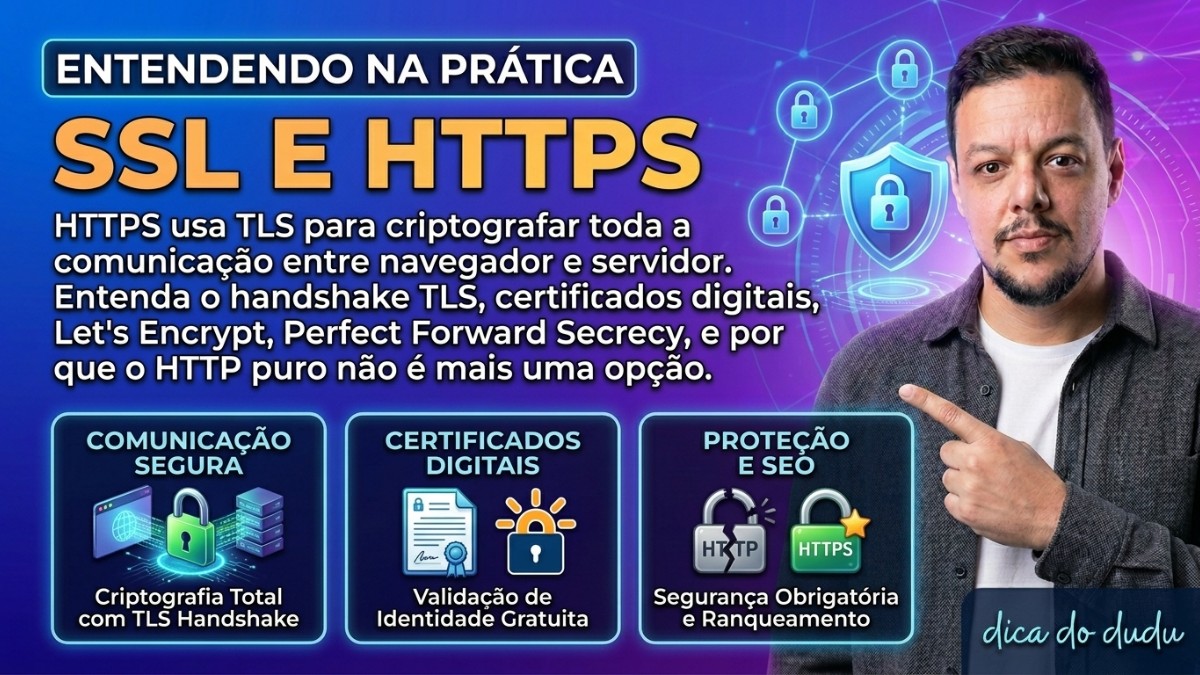 Entendendo na Prática: SSL e HTTPS