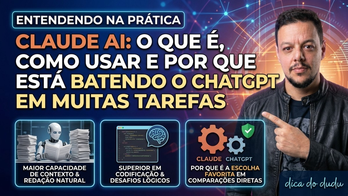 Claude AI: O Que É, Como Usar e Por Que Está Vencendo o ChatGPT em Muitas Tarefas