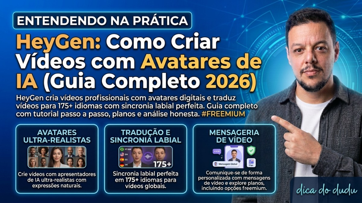HeyGen: Como Criar Videos com Avatar IA (Guia Completo 2026)