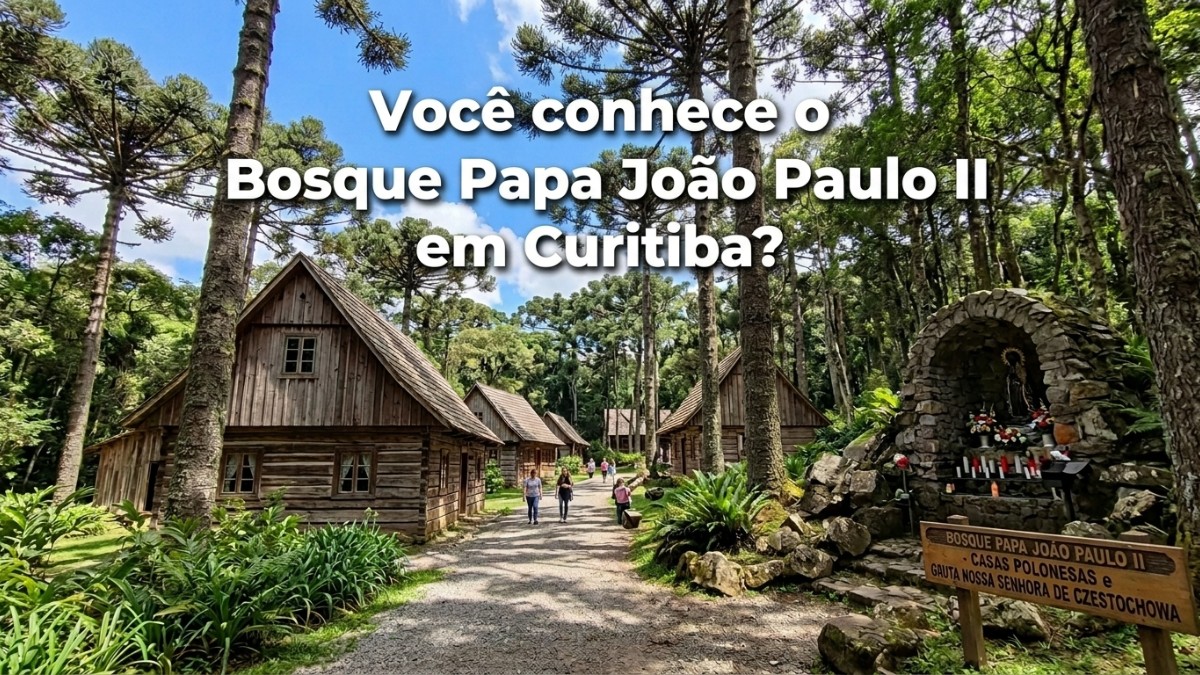 Bosque Papa João Paulo II: Casas Polonesas, Gruta e Araucárias em Curitiba